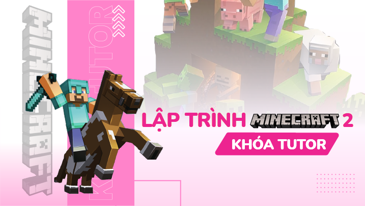 [1:4] Lập trình Minecraft 2