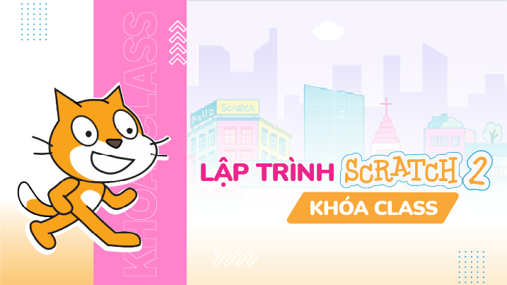 [1:8] Lập trình Scratch 2